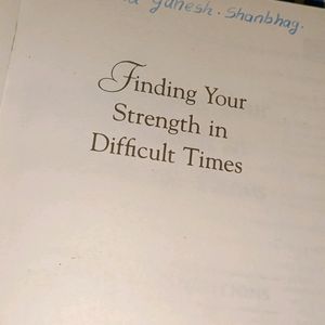 Finding Your Strength In Different Times