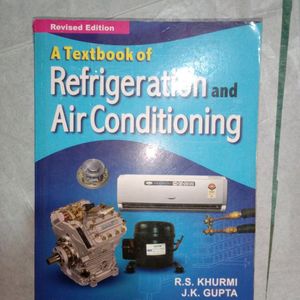 Refrigeration And Air Conditioning by RS Khurmi