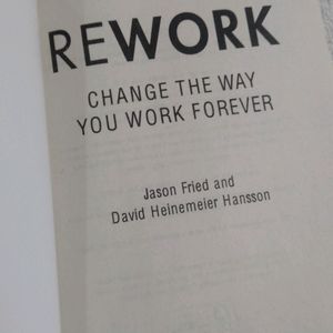 REWORK CHANGE THE WAY YOU WORK FOREVER