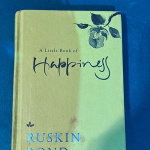 The Little Book Of Happiness - Ruskin Bond