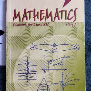 NCERT MATHS TEXT BOOK (12th Grade) PART 1