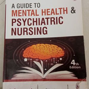 A Guide To Mental Health And Psychiatric Nursing