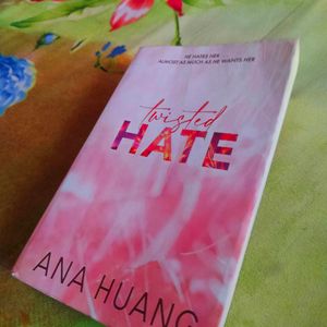 Twisted Hate By ANA HUANG