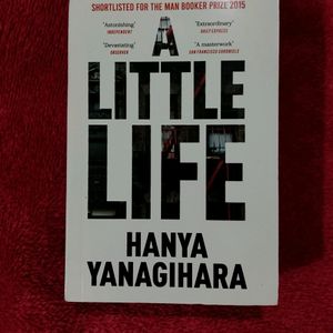 A Little Life By Hanya Yanagihara