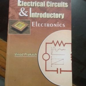 Electrical Circuits And Introductory Electronics