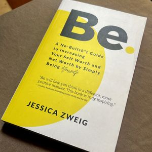 Being Yourself Be By Jessica Zweig