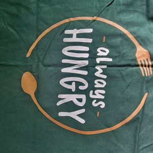 Always Hungry Tshirt Green