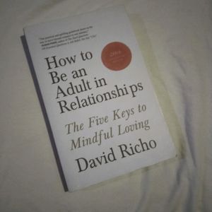 How To Be An Adult In A Relationship