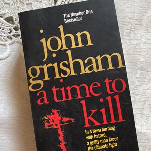 A Time To Kill By John Grisham