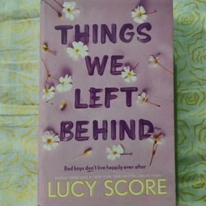 Things We Left Behind By Lucy Score