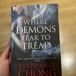 Where Demons Fear To Tread By Stephanie Chong