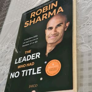 The leader who had no title by Robin Sharma