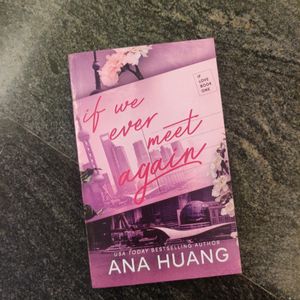 If We Ever Meet Again - Ana Huang