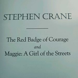 The Red Badge of Courage & Maggie