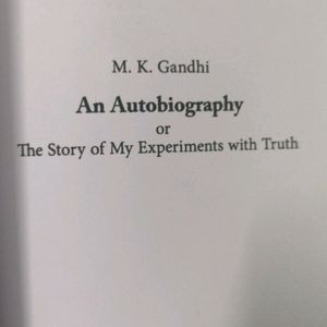 An Autobiography Of Mahatma Gandhi