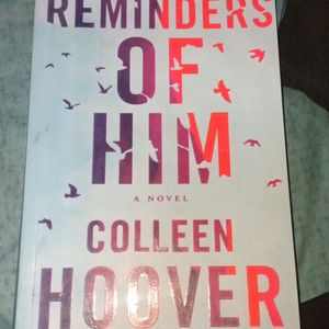 Reminders Of Him By Colleen Hoover