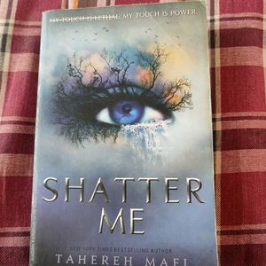 Shatter Me