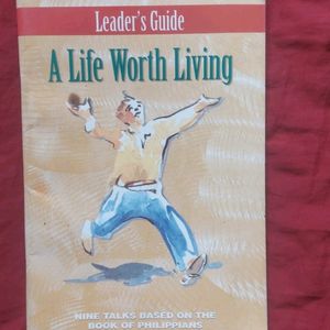 A Life Worth Living Book