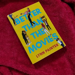 Better Than The Movies By Lynn Painter