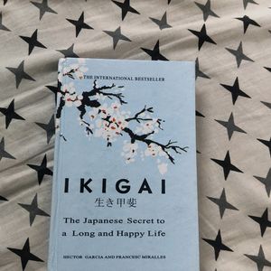 IKIGAI : The Japanese Secret to a Long and Happy