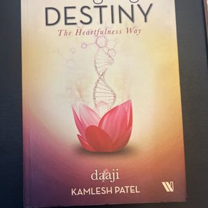 Designing Destiny By Kamlesh Patel