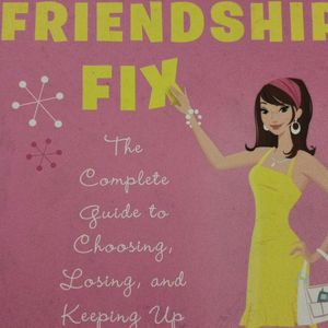 The Friendship Fix