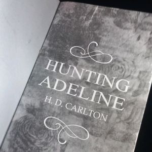 Hunting Adeline By H.D CARLTON