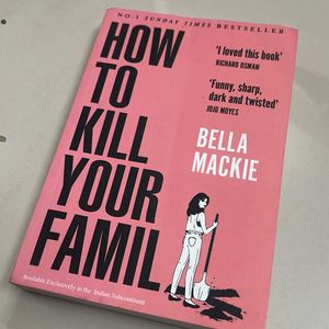 How To Kill You Family Bella Mackie