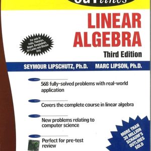 SCHAUM'S outlines LINEAR ALGEBRA Third Edition MARC LIPSON, SEYMOUR LIPSCHUTZ