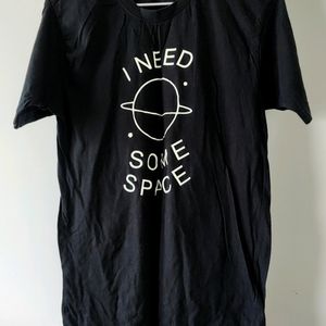 I Need Space Tshirt