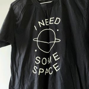 I Need Space Tshirt