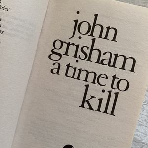 A Time To Kill By John Grisham