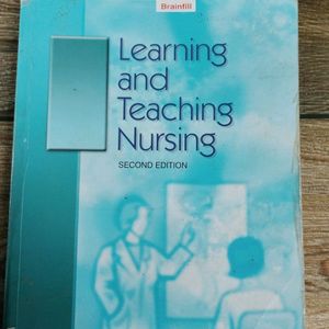 Learning And Teaching Nursing