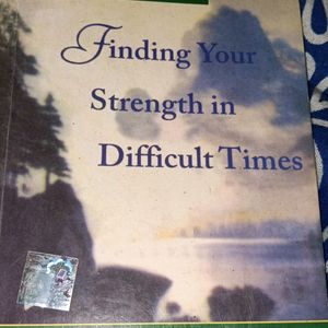 Finding Your Strength In Different Times