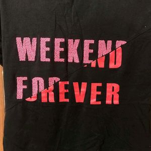 Weekend Forever Tshirt Black