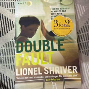 Double Fault By Lionel Shriver