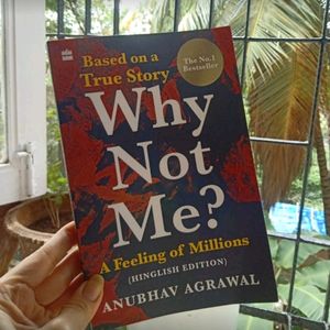 Why Not Me? Is The Book By Anubhav Agarwal Himself