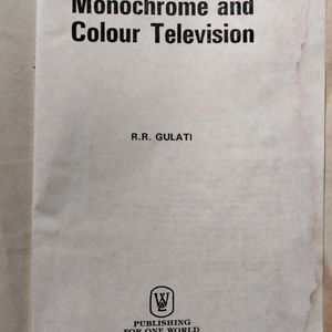 Monochrome And Colour Television