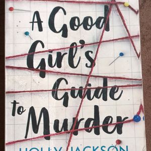 A Good Girl's Guide To Murder By Holly Jackson