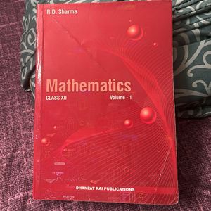 RD Sharma Mathematics Class 12, Volume 1