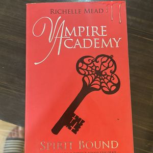 Vampire Academy Spirit Bound By Richelle Mead