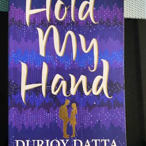 Hold My Hand By Durjoy Dutta