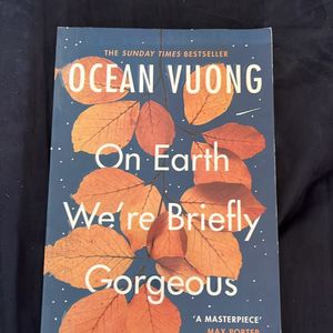 On Earth, We’re Briefly Gorgeous