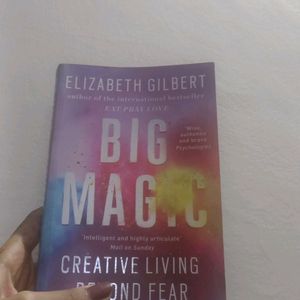 BIG MAGIC By Elizabeth Gilbert