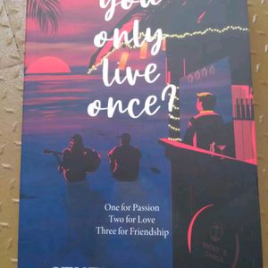 You Only Lives Once By Stuti Changle