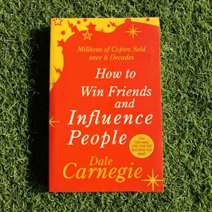 How To Win Friends And Influence People