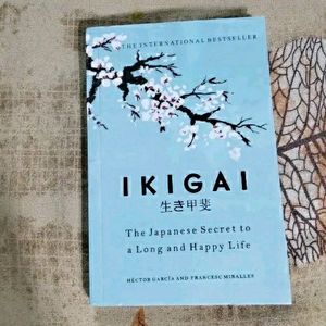 Ikigai +The Subtle Art Of Not Giving A Fck