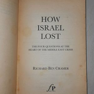 how israel lost by richard ben cramer