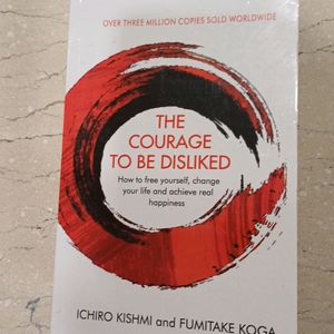 The Courage To Be Disliked