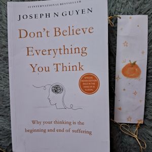 Don't Believe Everything You think W/ Bookmark